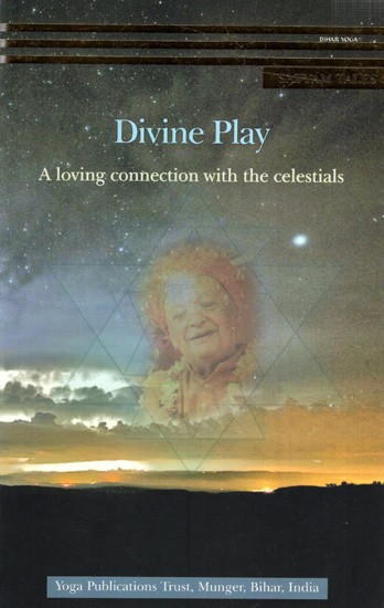 Divine Play- A loving Connection With The Celestials