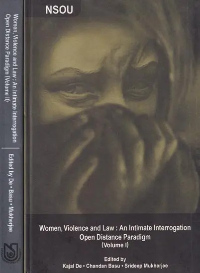 Women, Violence and Law: An Intimate Interrogation Open Distance Paradigm (Set of 2 Volumes)