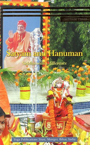 Satyam and Hanuman Siddhis With A Difference