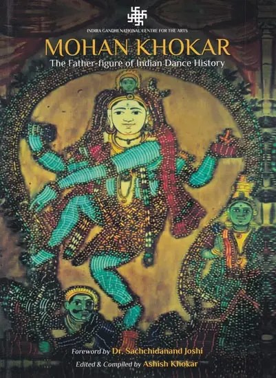 Mohan Khokar: The Father-Figure of Indian Dance History