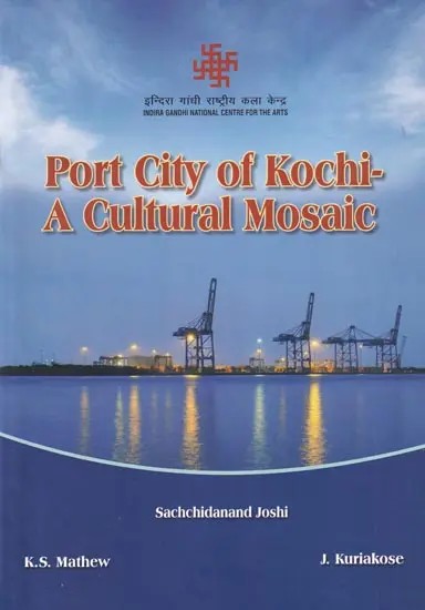 Port City of Kochi- A Cultural Mosaic