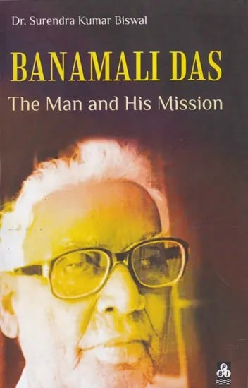 Banamali Das (The Man and His Mission)