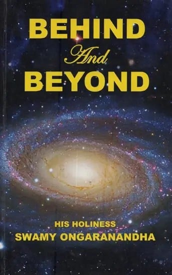 Behind and Beyond