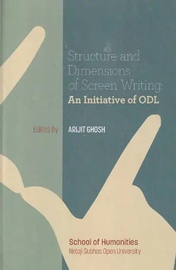 Structure and Dimensions of Screen Writing: An Initiative of ODL