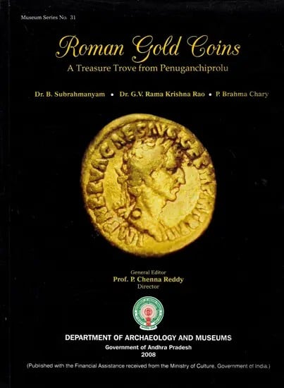 Roman Gold Coins (A Treasure Trove from Penuganchiprolu)