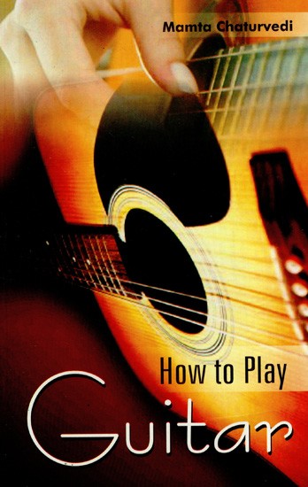 How To Play Guitar (With Notations)