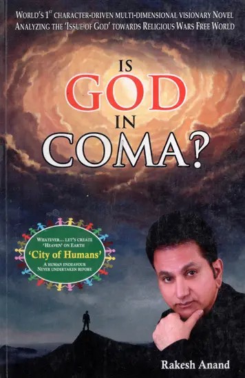 Is God in Coma?- Whatever…Let's Create 'Heaven on Earth' (City of Humans)