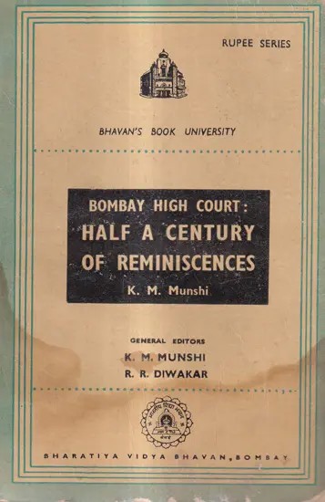 Bombay High Court: Half A Century of Reminiscences (An Old And Rare Book)