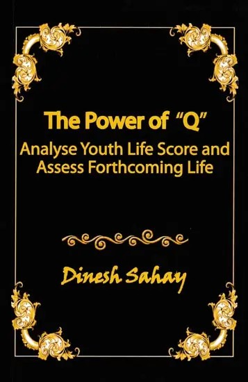 The Power of "Q": Analyse Youth Life Score and Assess Forthcoming Life