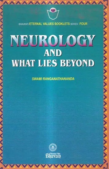 Neurology and What Lies Beyond