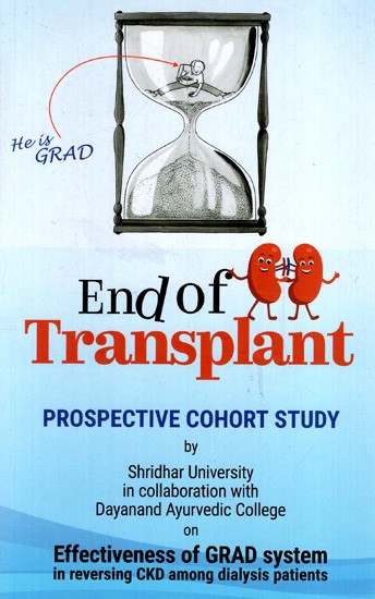 End of Transplant- Prospective Cohort Study By Shridhar University in Collaboration with Dayanand Ayurvedic College