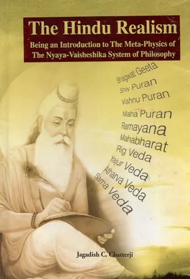 The Hindu Realism- Being an Introduction to The Meta-Physics of The Nyaya-Vaisheshika System of Philosophy