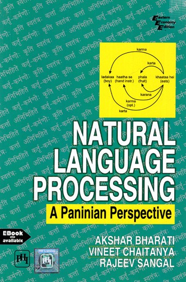 Natural Language Processing- A Paninian Perspective