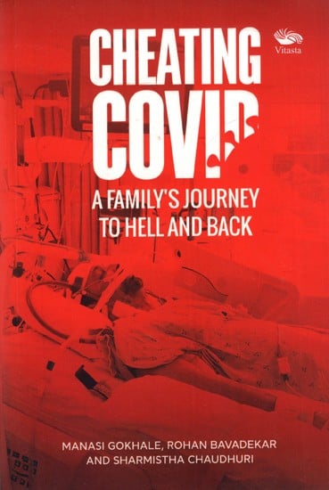 Cheating Covid: A Family's Journey to Hell and Back