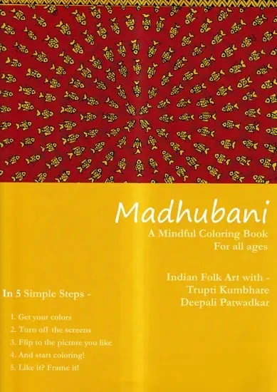 Madhubani-A Mindful Coloring Book for all Ages