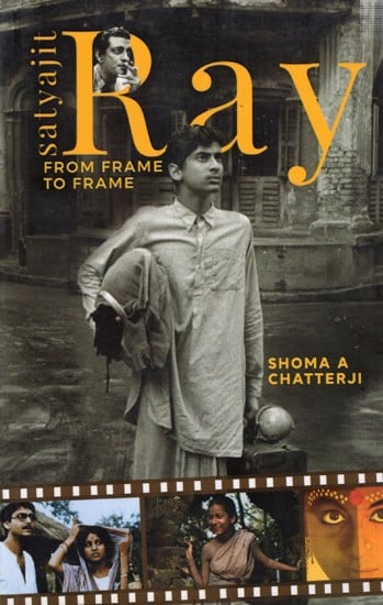 Satyajit Ray: From Frame to Frame