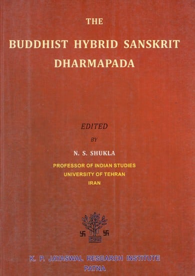 The Buddhist Hybrid Sanskrit Dharmapada