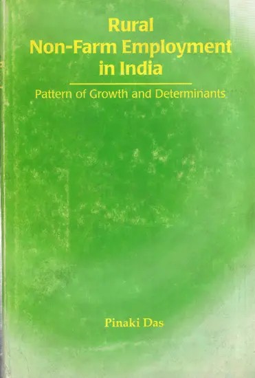 Rural Non- Farm Employment in India- Pattern of Growth and Determinates