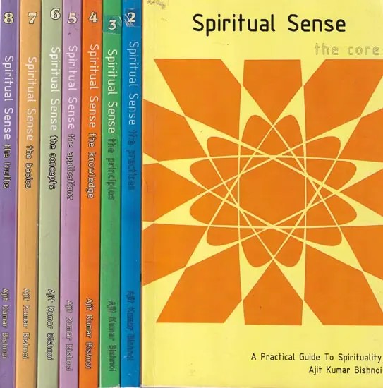 Spiritual Sense: The Principles- A Practical Guide To Spirituality (Set of 8 Volumes)