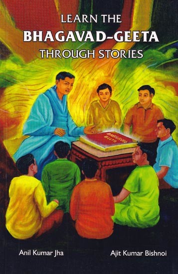 Learn The Bhagavad-Geeta Through Stories