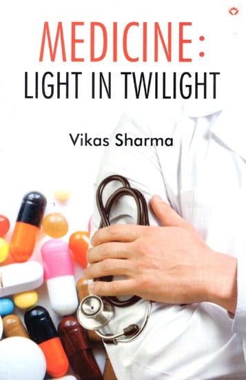 Medicine: Light in Twilight