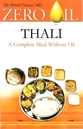 Zero Oil Thali- A Complete Meal Without Oil