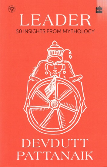 Leader: 50 Insights from Mythology