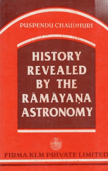 History Revealed by the Ramayana Astronomy