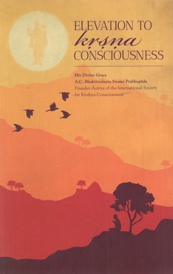 Elevation to Krsna Consciousness