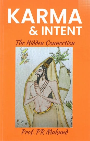 Karma & Intent: The Hidden Connection