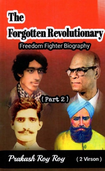 The Forgotten Revolutionary: Freedom Fighter Biography (Part-2) Bengali