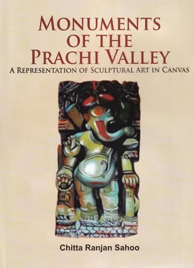 Monuments of the Prachi Valley (A Representation of Sculptural Art in Canvas)