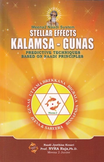 Kalamsa- Gunas (Predictive Techniques Based on Naadi Principles)