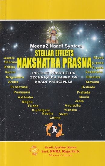 Nakshatra Prasna: Instant Prediction Techniques Based on Naadi Principles