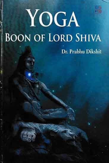 Yoga (Boon of Lord Shiva)