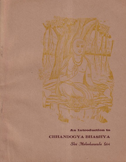 An Introduction to Chhandogya Bhashya (An Old and Rare Book)