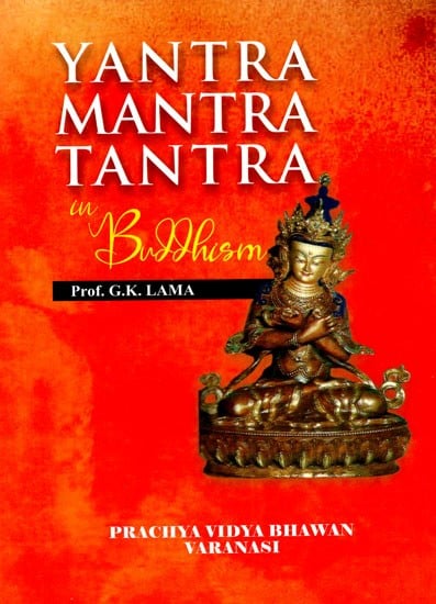 Yantra-Mantra-Tantra in Buddhism