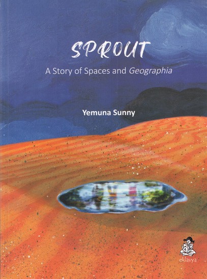 Sprout: A Story of Spaces and Geographia