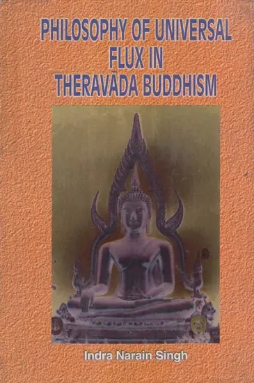 Philosophy of Universal Flux in Theravada Buddhism