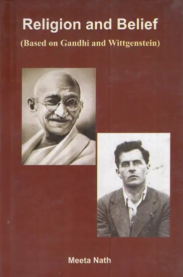 Religion and Belief (Based on Gandhi and Wittgenstein)