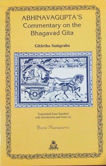 Abhinavagupta's Commentary on the Bhagavad Gita: Gitartha Samgraha