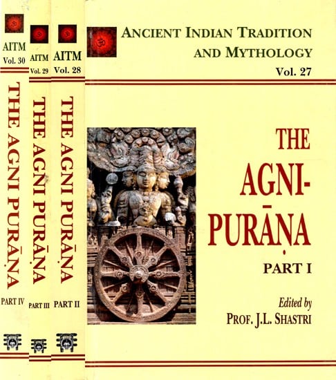 The Agni-Purana (Set of 4 Volumes)