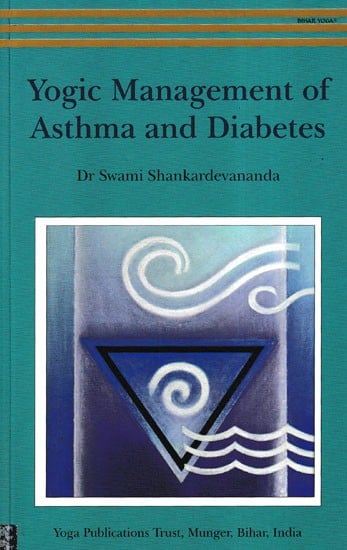 Yogic Management of Asthma and Diabetes