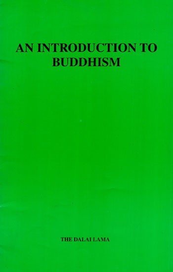 An Introduction to Buddhism by The Dalai Lama