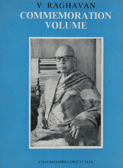 V. Raghavan Commemoration Volume (An Old and Rare Book)