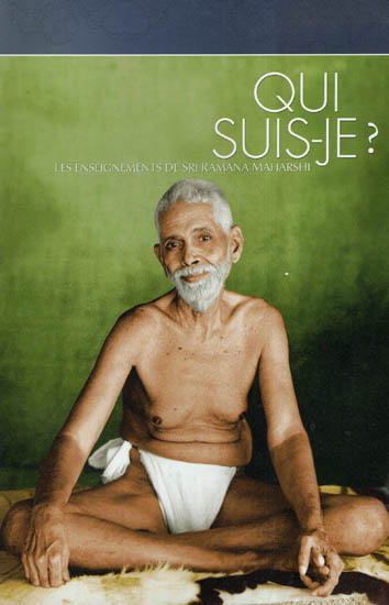 Qui Suis-Je?- Les Enseignements De Sri Ramana Maharshi (French)