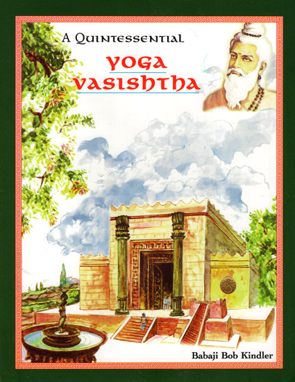 A Quintessential Yoga Vasishtha