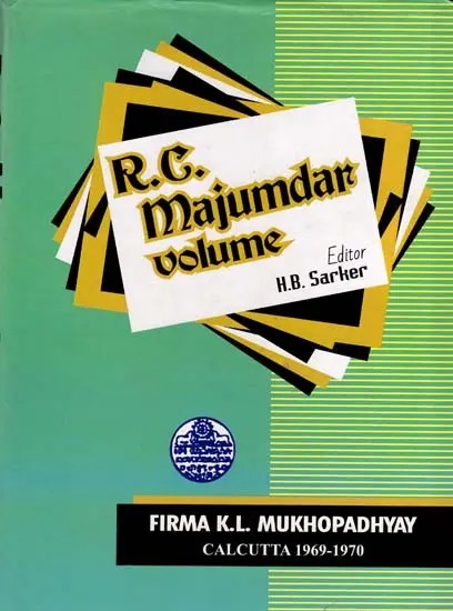 R. C. Majumdar Felicitation Volume (An Old and Rare Book)