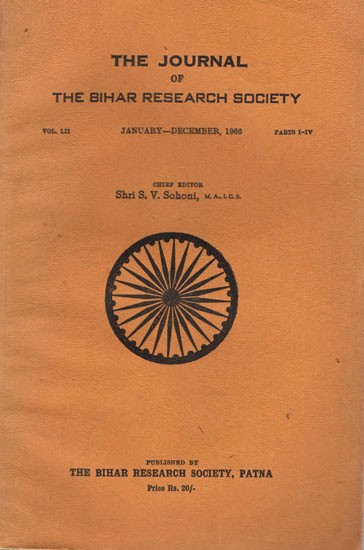 The Journal of The Bihar Research Society (Vol. LII,Parts I-IV, January- December, 1966) An Old and Rare Book