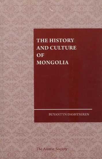 The History and Culture of Mongolia